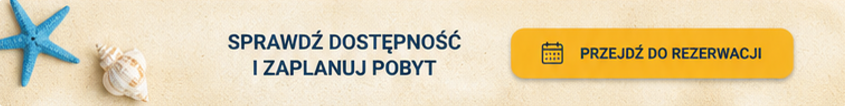 Sprawdź dostępność i zaplanuj pobyt